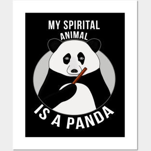 My Spirital Animal is a Panda Posters and Art